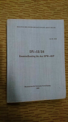 NVA regulation DV-13/34 SPARE PARTS CATALOGUE SPW-40P BRDM,BMP1,TATRA 813,TANK