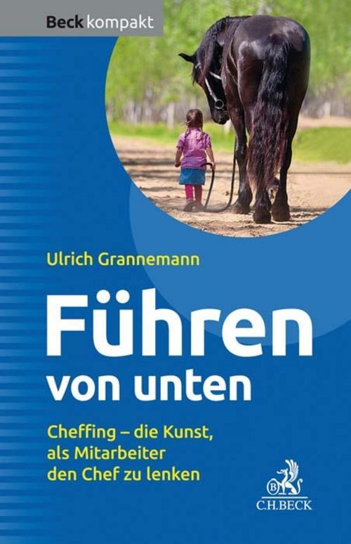 Führen Von Unten Ulrich Grannemann