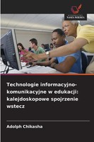 Adolph Chikasha | Technologie Informacyjno-Komunikacyjne W Edukacji:...