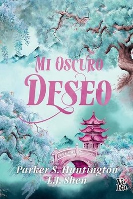 Mi oscuro deseo (My Dark Desire) by Parker S. Huntington (Spanish) Paperback Boo