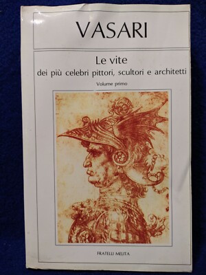 GIORGIO VASARI DAS LEBEN DER BERÜHMTESTEN MALER BILDHAUER UND ARCHITEKTEN 1. BAND