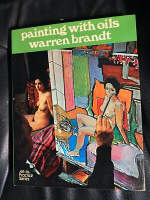 painting with oils warren brandt - 1971 - Van Nostrand Reinhold