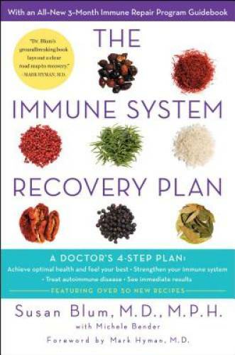 The Immune System Recovery Plan: A Doctor’s Proven 4-Step Program to Treat and Restore Immune Health Effectively