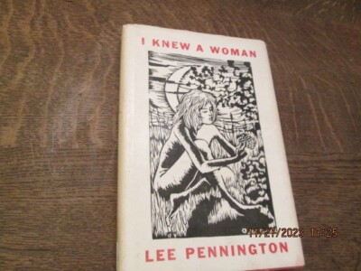 I Knew a Woman by Lee Pennington Poetry SIGNED & INSCRIBED 1st Edition 1977 HC