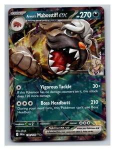 Arven's Mabosstiff ex 139/182 Destined Rivals