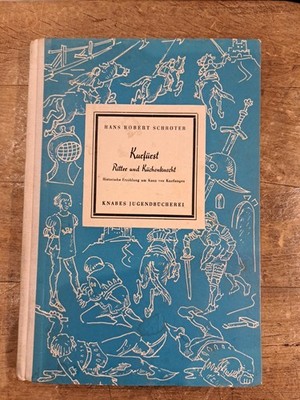 Kurfürst Ritter und Küchenknecht H.R.Schröter Kunz v.Kauffungen Knabes JB