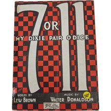 7 or 11 My Dixie Pair o Dice Words & Music by Brown & Donaldson 1923 Sheet Music