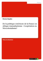 De La Politique ExtéRieure De La France En Afrique Transsaharienne -...