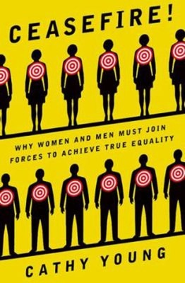Ceasefire! : Why Women and Men Must Join Forces to Achieve True E