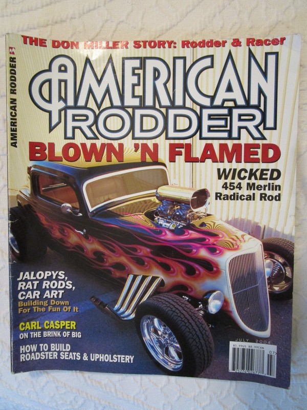AMERICAN RODDER MAGAZINE - JULY 2004 ISSUE  - LIKE STREET RODDER MAGAZINE