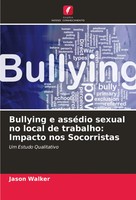 Bullying E AsséDio Sexual No Local De Trabalho: Impacto Nos Socorristas Walker