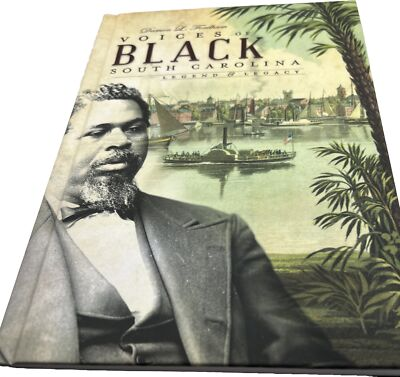 #ad #ad Voices of Black South Carolina : Legend amp; Legacy by Damon L. Fordham 2009... $25.99