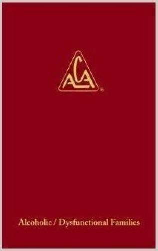 Adult Children: Alcoholic / Dysfunctional Families - Hardcover By ACA WSO - GOOD
