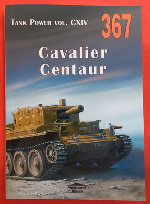 Tank Power Vol.CXIV Ledwoch 367, A24 CAVALIER A27L CENTAUR