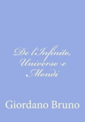 De L'infinito, Universo E Mondi