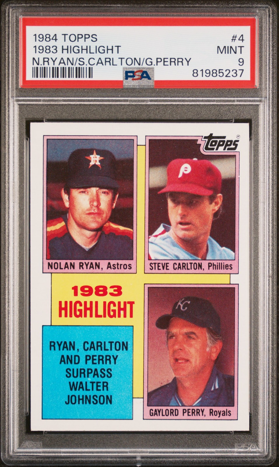 1984 TOPPS N.RYAN/S.CARLTON/G.PERRY #4 1983 HIGHLIGHT PSA 9