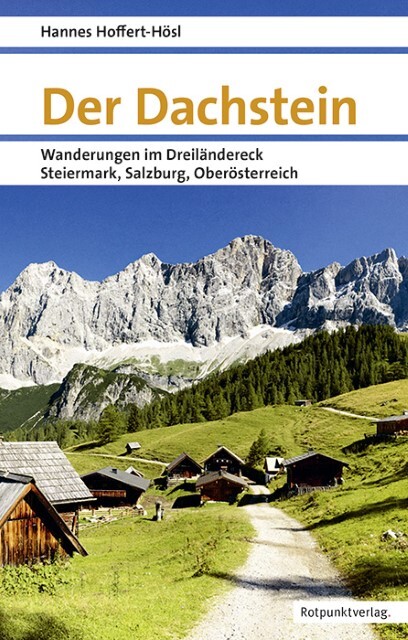 Der Dachstein Hannes Hoffert-hösl