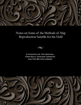 Notes on Some of the Methods of Map Reproduction Suitab -  NEW Lieut J Waterho 1