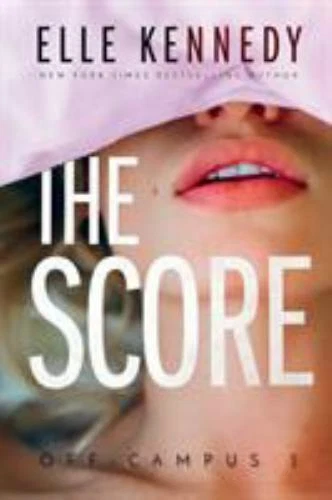 Score by Elle Kennedy (2016, Trade Paperback)