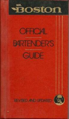 Mr. Boston: Official Bertender's & Party Guide - Hardcover - VERY GOOD