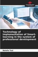 Natalia Tsoi | Technology Of Implementation Of Smart-Learning In The System...