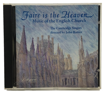 The Cambridge Singers - Faire Is The Heaven CD 1988 Digitally Remastered