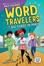 Word Travelers and the Big Chase in Paris Paperback by Raj Haldar