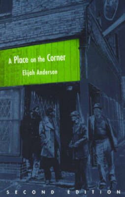 A Place on the Corner, Second Edition (Fieldwork Encounters and Disco - GOOD