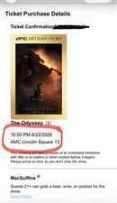 The Odyssey Lincoln Square 13 70MM IMAX SATURDAY 8/22 10PM Row D