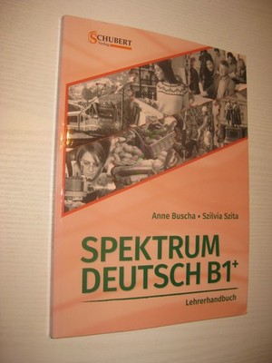 Spektrum Deutsch B1+: Lehrerhandbuch