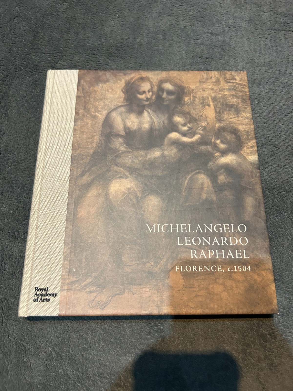 MICHELANGELO, LEONARDO, RAPHAEL: FLORENCE C. 1504 - HARDCOVER - 2025