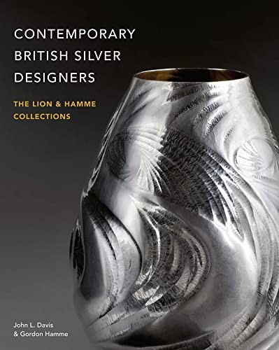 Contemporary British Silver Designers: The Lion & Hamme Collect - Image 2
