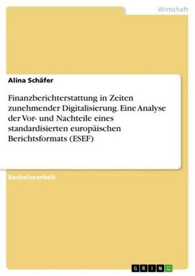 Finanzberichterstattung in Zeiten zunehmender Digitalisierung. Eine Analyse der 