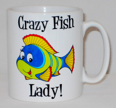 Crazy Fish Lady Becher kann lustige Tierliebhaber Halter Angler Vorsicht Geschenk personalisieren