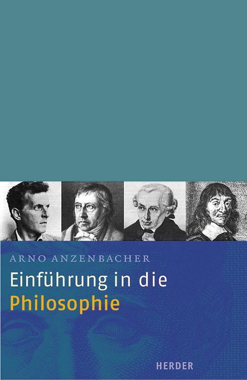 Einführung In Die Philosophie, Arno Anzenbacher