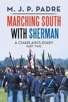 M. J. P. Padre | Marching South With Sherman | Taschenbuch | Englisch (2019)