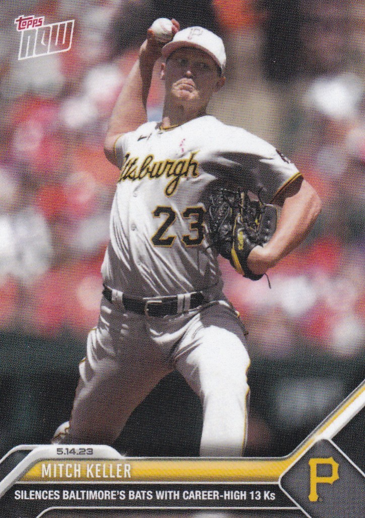 2023 TOPPS NOW #289 MITCH KELLER- PITTSBURGH PIRATES