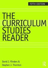 The Curriculum Studies Reader  - paperback - ...