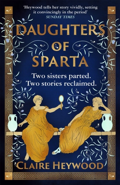 Daughters of Sparta by Claire Heywood (Paperback Book)