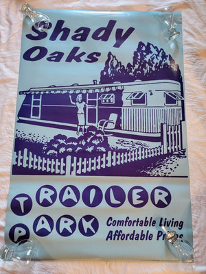 Retro 36x24'' Shady Oaks Trailer Park Art Poster  David & Goliath Printed in 2004