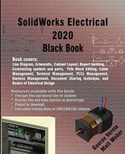 SolidWorks Electrical 2020 Black Book - Verma, Gaurav