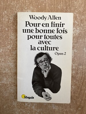 Pour En Finir Une Bonne Fois Pour Toutes Avec La Culture by Woody Allen 1986 PB