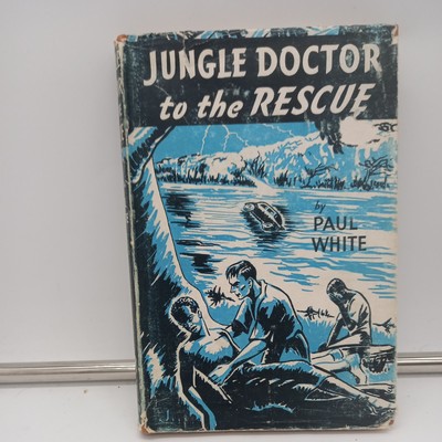 Jungle Doctor to the Rescue Paul White Series 7 HB with DJ - Paternoster 1958