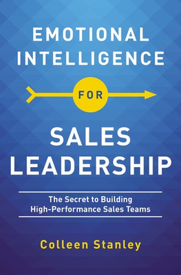 #ad Emotional Intelligence for Sales Leadership: The Secret to Building High Per... $11.86