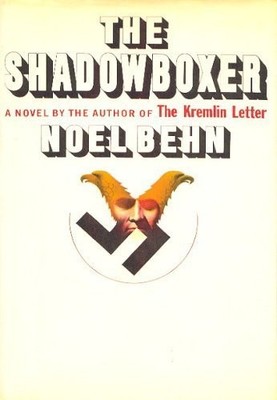 The Shadowboxer by Noel Behn (1969-05-03)