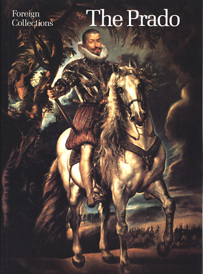 ALFONSO E. PEREZ SANCHEZ THE PRADO FOREIGN COLLECTIONS
