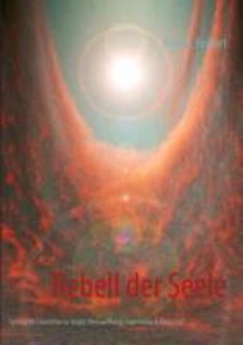 Thumbnail - Rebell Der Seele | Axel W. Englert | Taschenbuch | Paperback | 304 S.