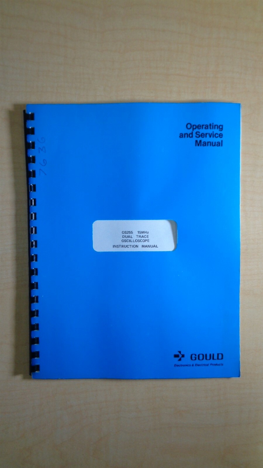 Gould OS255 Dual Trace Oscilloscope Operating and Service Manual 7E B2