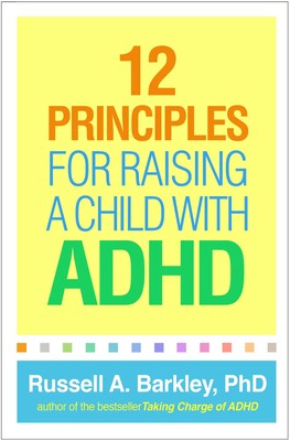 12 Principles for Raising a Child with ADHD | Russell A Barkley | Taschenbuch