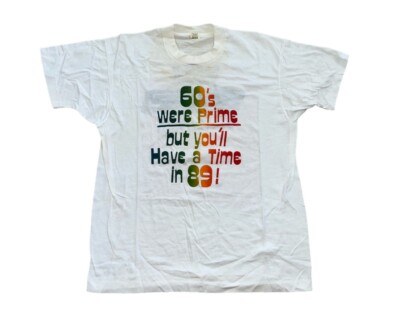 Vtg 60 s Were Prime But You ll Have A Time In 89 Garner State Park Shirt Large